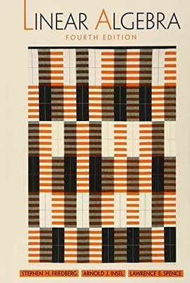 Linear Algebra, 4th Edition - Hardcover, by Friedberg Stephen H.; - Acceptable n