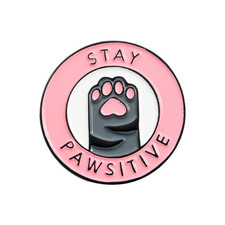 Cartoon Pink Cat Paw Enamel Pins Custom 'Stay Pawsitive' Brooches Lapel Badges