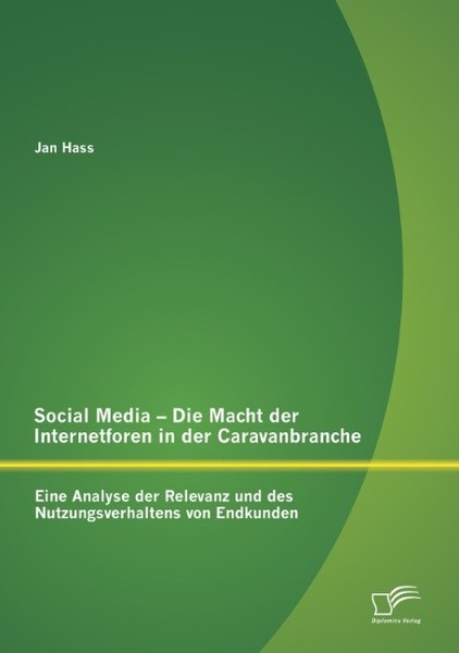 Social Media - Die Macht Der Internetforen In Der Caravanbranche: Eine Analyse D-image
