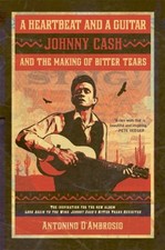 A Heartbeat and a Guitar : Johnny Cash and the Making of Bitter T