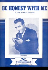 BING CROSBY Sheet Music "Be Honest With Me" 1941