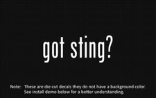 (2x) got sting? Sticker Die Cut Decal vinyl