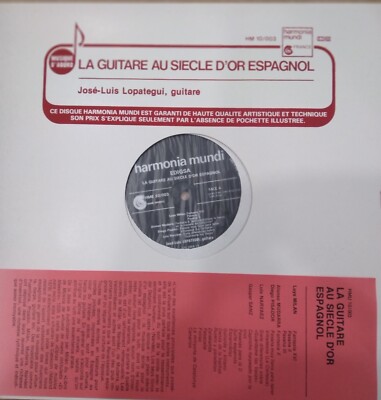 José LUIS LOPATEGUI LP FRANKREICH LA GUITAR AU SIèCLE D'OR ESPAGNOL