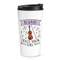 Beware VerrüCkte Violine MäDchen Reise Becher Tasse Musik Scherz Tochter Geiger