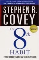 The 8Th Habit | From Effectiveness To Greatness | Stephen R. Covey | Taschenbuch