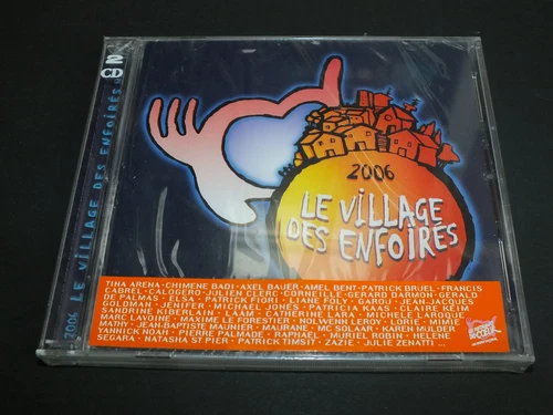 ! CD LES ENFOIRES LE VILLAGE DES ENFOIRES 2006 NEUF LIVRAISON OFFERTE !