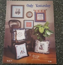 Only Yesterday Stoney Creek Cross Stitch Pattern Book 9