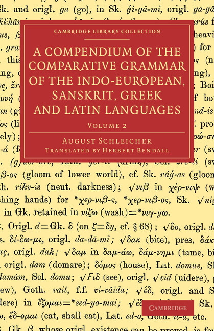 A Compendium of the Comparative Grammar of the Indo-European, Sanskrit, Greek a…