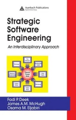 Strategic Software Engineering | An Interdisciplinary Approach | Deek (u. a.)