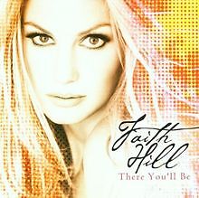 There You'll Be: The Very Best Of Faith Hill von Fait... | CD | Zustand sehr gut