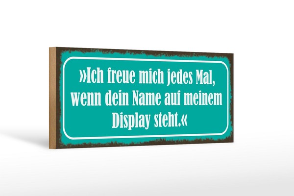 Holzschild Spruch 27X10Cm Freue Mich Dein Name Auf Display Schild Wooden Sign-image
