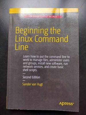 Beginning the Linux Command Line 2nd Ed Sander van Vugt Apress 2015 PB