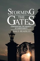 Dale Headley | Storming The Gates | Taschenbuch | Englisch (2014) | Xlibris