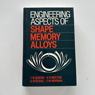 Engineering Aspects of Shape Memory Alloys Duerig Melton Stöckel Wayman 1990