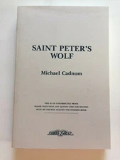 SAINT PETER'S WOLF -  UNCORRECTED PROOF BY MICHAEL CADNUM