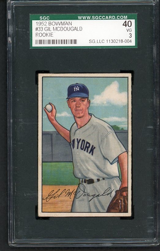 1952 BOWMAN # 33 GIL MCDOUGALD YANKEES SGC 3 VG 475172 (KYCARDS)
