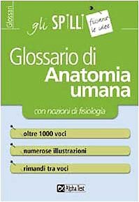9788848302463 Glossario di anatomia umana (con nozioni di fisiologia) - Valeria