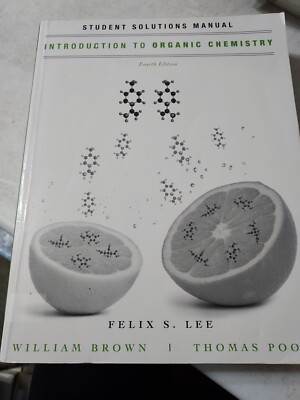 Introduction to Organic Chemistry 4th ed. Student Sol. Manual Lee (2011,PB) BL4B