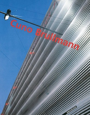 Cuno Brullmann. Deutsch / Englisch. Cuno Brullmann