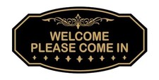 Victorian Welcome Please Come In Sign () - Large Large (5" x 10") Black Gold