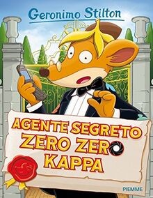Geronimo Stilton: Agente segreto Zero Zero Kappa von Sti... | Buch | Zustand gut
