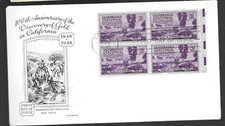 CALIFORNIA GOLD CENTENNIAL 1948 SUTTER MILL 1948 STAMP BLOCK FLEETWOOD FDC UNADD