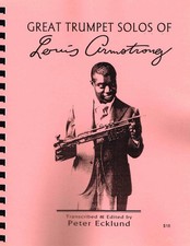 Great Trumpet Solos of Louis Armstrong By Peter Ecklung,  PE1 