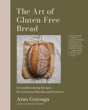 The Art of Gluten-Free Bread: Groundbreaking Recipes The Art of Gluten-Free Bread: Groundbreaking Recipes