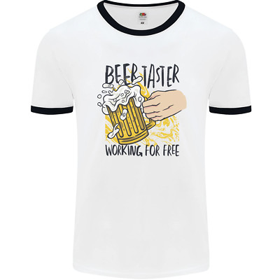 Alcohol Beer Taster Working for Free Funny Herren Ringer Maglietta