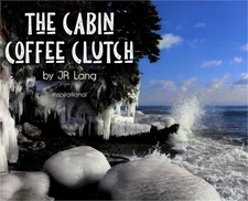 The Cabin Coffee Clutch (Hardback or Cased Book)