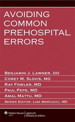 Avoiding Common Prehospital Errors - 9781451131598