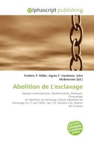 Frederic P. Miller (U. A.) | Abolition De L'esclavage | Taschenbuch (2026)