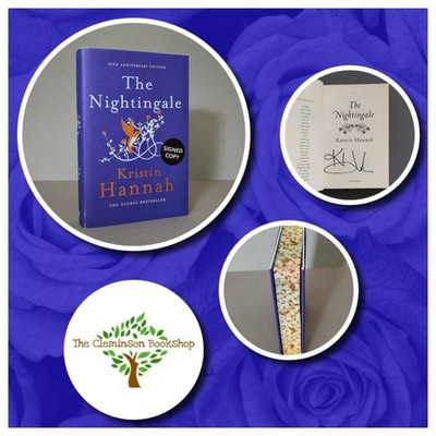 The Nightingale by Kristin Hannah: SIGNED 10th Anniversary Hardback Edition