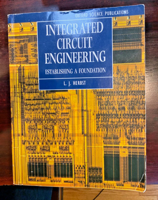 Integrated circuit engineering, establishing a foundation,J.B.Herbst
