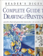Complete guide to drawing & painting (Reader's Digest)