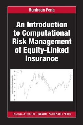 An Introduction to Computational Risk Management of Equity-Li... - 9781498742160