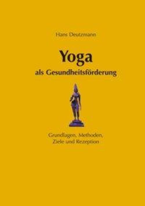 Thumbnail - Hans Deutzmann | Yoga Als Gesundheitsförderung | Taschenbuch | Deutsch