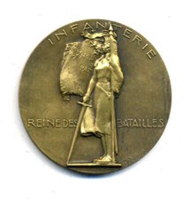 Médaille bronze – Infanterie Reine des Batailles par M. Delannoy  Dimension : 58