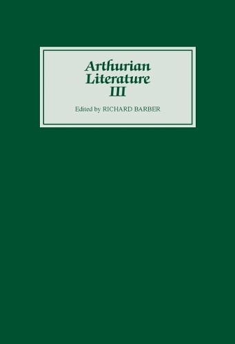 Richard Barber's Arthurian Literature III Hardcover Edition on Arthurian Tales