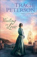 Tracie Peterson - Waiting On Love - Paperback - G245Z