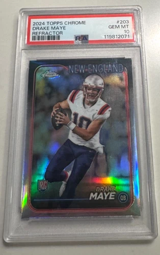 2024 Topps Chrome Refractor #203 Drake Maye Patriots RC Rookie PSA 10 GEM MINT