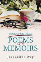 Jacqueline Ivey | Book Of Original Poems And Memoirs | Taschenbuch | Englisch