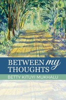 Betty Kituyi Mukhalu | Between My Thoughts | Taschenbuch | Englisch (2017)