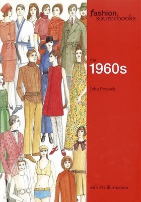 Fashion Sourcebooks: The 1960s by John Peacock 0500280401 FREE Shipping
