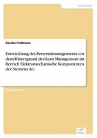 Entwicklung Des Personalmanagements Vor Dem Hintergrund Des Lean Management Im B