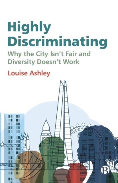 Highly Discriminating: Why the City Isn’t Fair and Diversity Doesn’t Work by Lo - Image 3