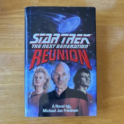 Star Trek The Next Generation Reunion by Michael Jan Friedman Hardcover Sci-Fi