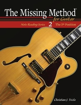 Christian J Triola The Missing Method for Guitar (Taschenbuch)