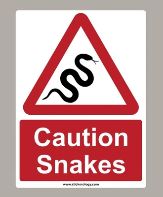 STICKEROLOGY CAUTION SNAKES STICKER SIGN CHOOSE YOUR SIZE STANDARD OR GLASS /WINDOWS