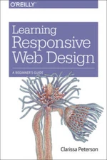 Learning Responsive Web Design: A Beginners Guide - Paperback - VERY GOOD